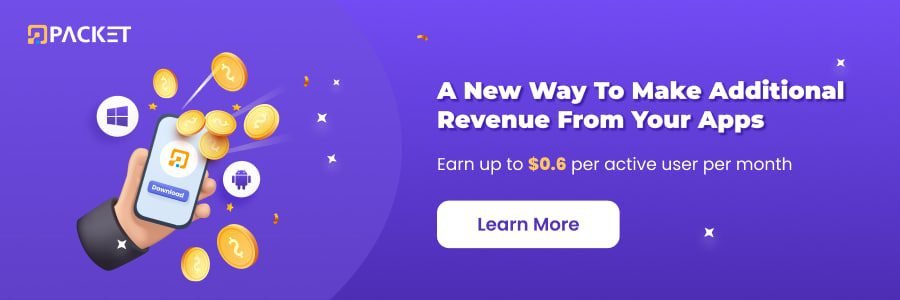 The Best Way to Monetize Apps In 2025 | PacketSDK